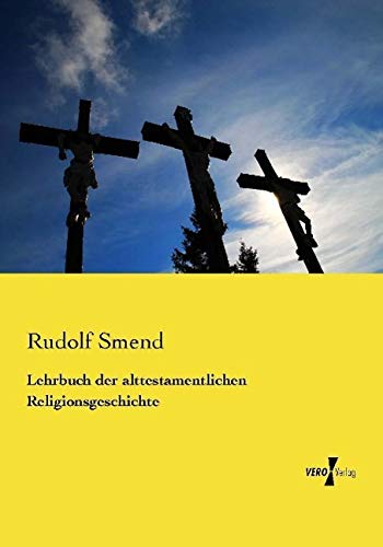 Lehrbuch der alttestamentlichen Religionsgeschichte