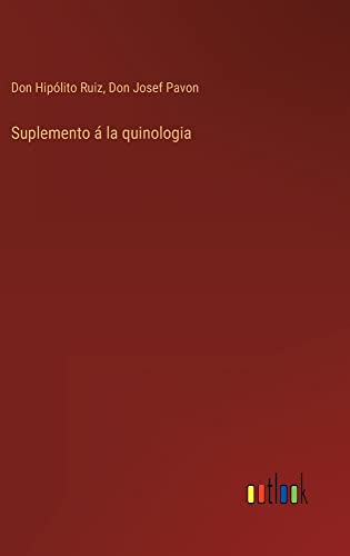 Suplemento á la quinologia
