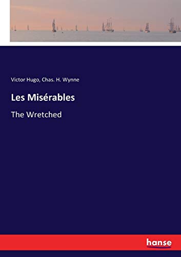 Les Misérables: The Wretched