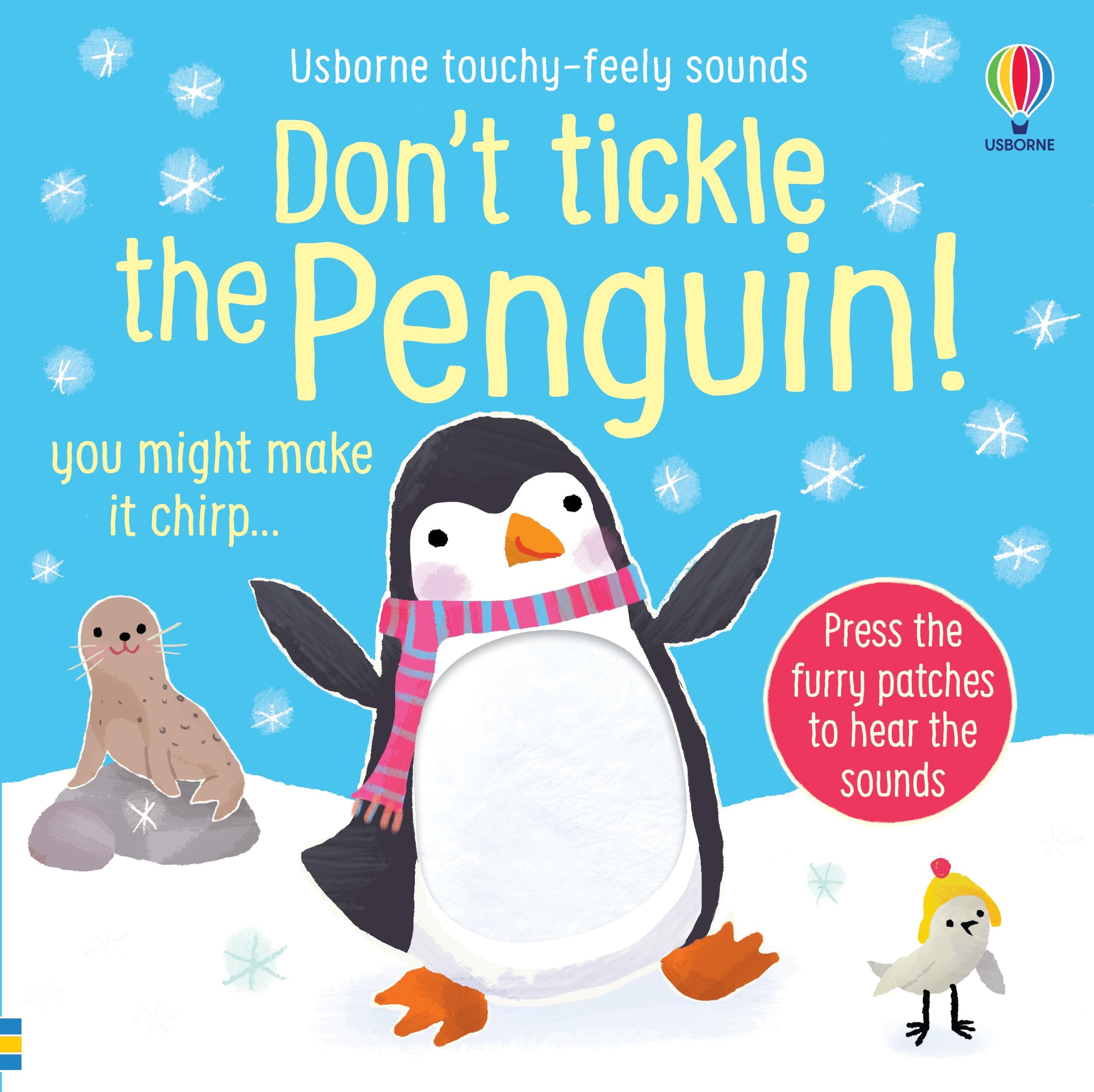 Don't Tickle the Penguin! (DON'T TICKLE Touchy Feely Sound Books)