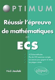 Réussir l'épreuve de mathématiques en ECS