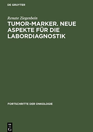 Tumor-Marker. Neue Aspekte für die Labordiagnostik