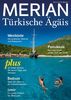 MERIAN 03/2013: Türkische Ägäis (MERIAN Hefte)