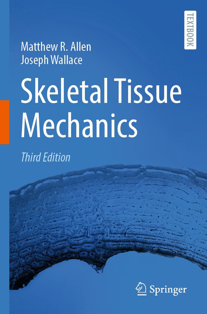 Skeletal Tissue Mechanics