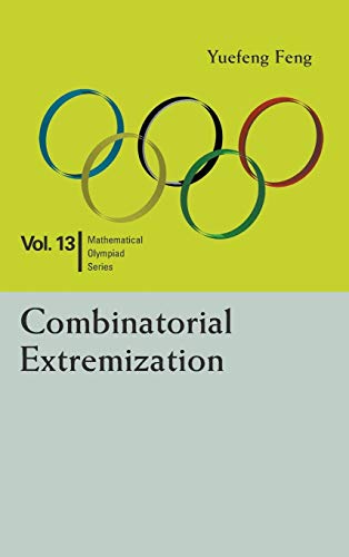 Combinatorial Extremization: In Mathematical Olympiad and Competitions