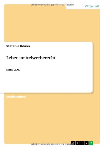 Lebensmittelwerberecht: Stand 2007