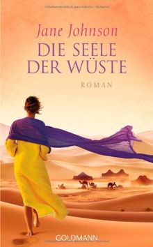 Die Seele der Wüste: Roman