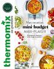 Thermomix : mes recettes mini-budget maxi-plaisir : 50 recettes pour économiser et bien manger au quotidien !