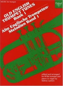 Old English Trumpet Tunes 1. Trompete, Klavier: Bk. 1