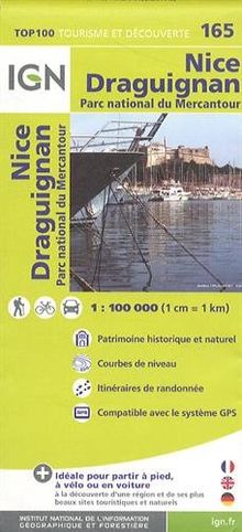 IGN 1 : 100 000 Nice Draguignan: Top 100 Tourisme et Découverte. Patrimoine historique et naturel / Courbes de niveau / Routes et chemins / Itinéaires de randonnée / Compatible GPS