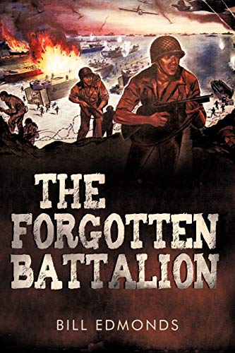 The Forgotten Battalion