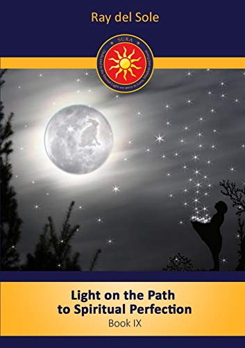 Light on the Path to Spiritual Perfection - Book IX