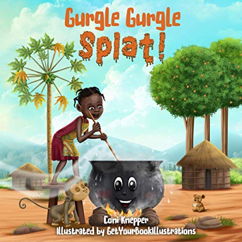 Gurgle Gurgle Splat (Kids in Tanzania, Band 2)