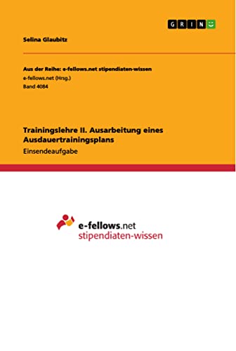 Trainingslehre II. Ausarbeitung eines Ausdauertrainingsplans