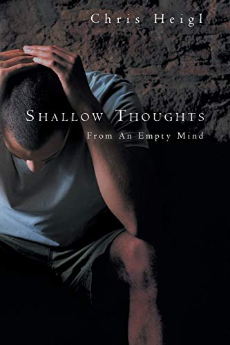 Shallow Thoughts: From An Empty Mind