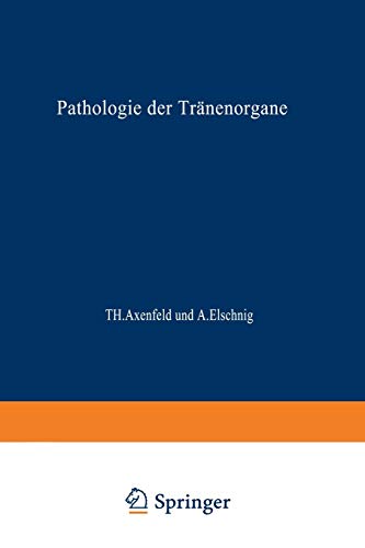 Handbuch der Gesamten Augenheilkunde (Handbuch der Gesamten Augenheilkunde, 9, Abt. 3/4)