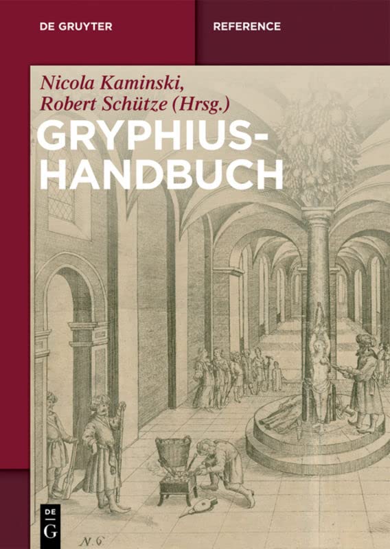Gryphius-Handbuch (De Gruyter Reference)