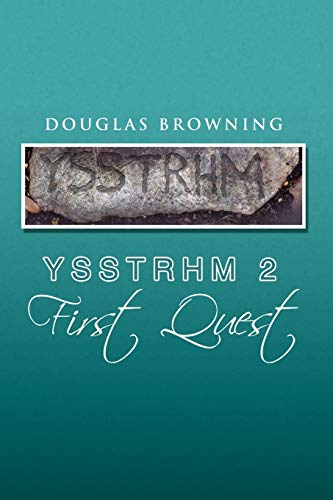 Ysstrhm 2, First Quest (Yssthrm, Band 2)