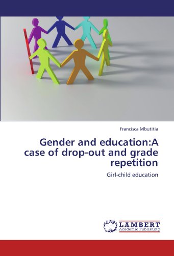 Gender and education:A case of drop-out and grade repetition: Girl-child education