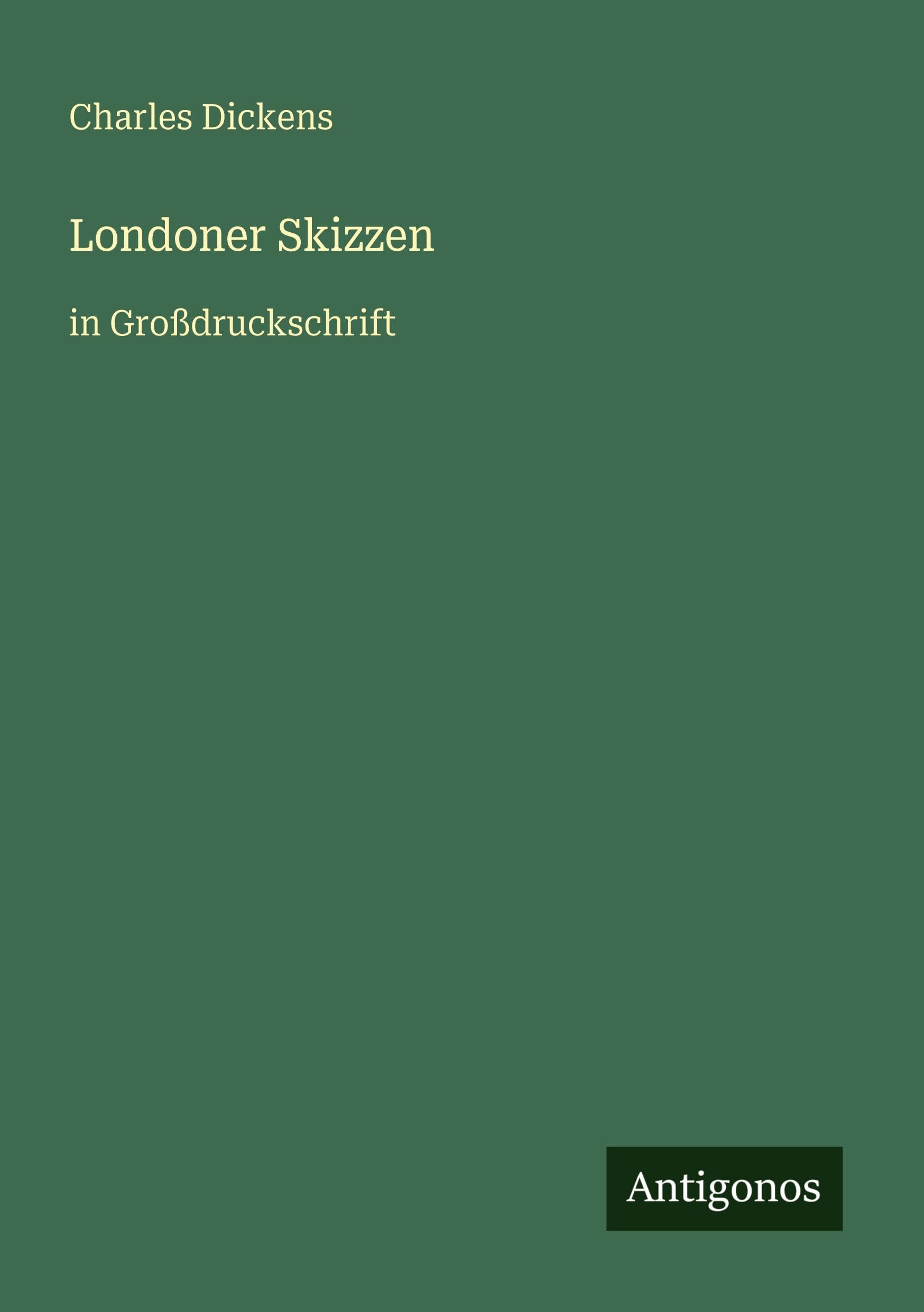Londoner Skizzen: in Großdruckschrift