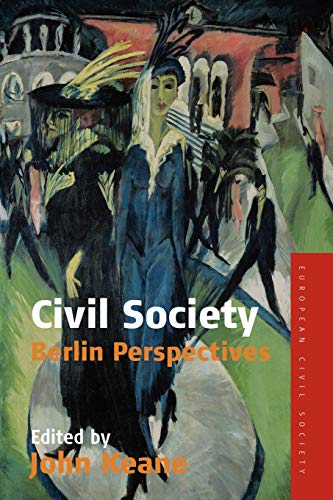 Civil Society: Berlin Perspectives (European Civil Society, 2)