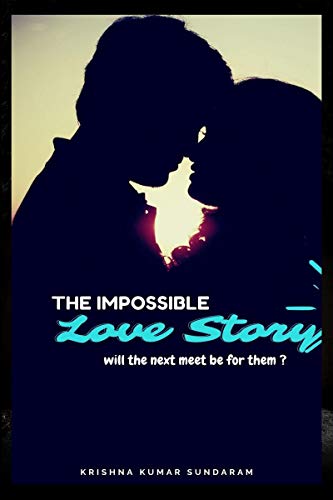 The Impossible Love story