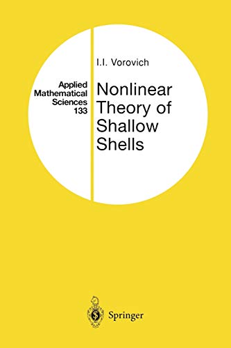 Nonlinear Theory of Shallow Shells (Applied Mathematical Sciences) (Applied Mathematical Sciences, 133, Band 133)