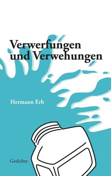 Verwerfungen und Verwehungen; Spielerische bis frivole Gedichte zu Lebenssinnsuche, Partnerwahl, Schicksal und Umwelt, Zeitströmungen und Irrungen karikierend. Eine lyrische Achterbahnfahrt.: Gedichte