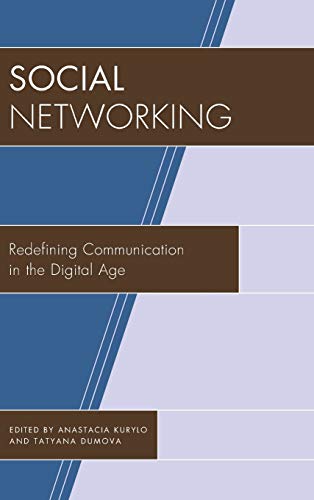 Social Networking: Redefining Communication in the Digital Age (Communication Studies)