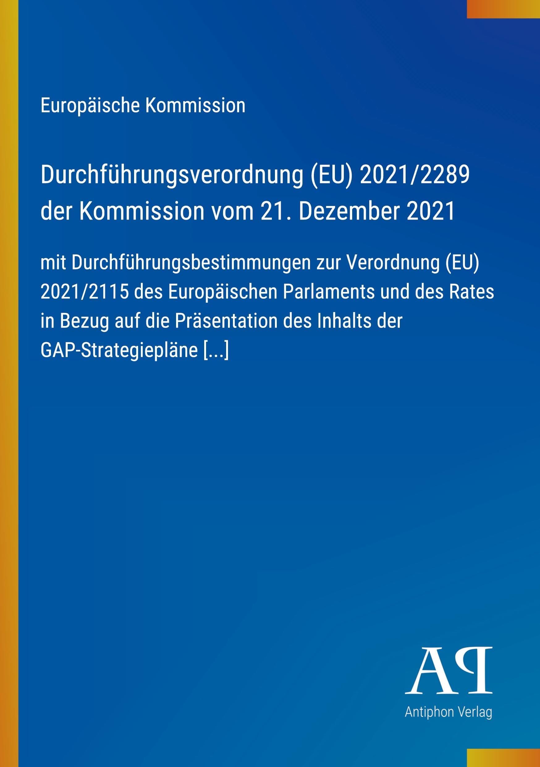 Durchführungsverordnung (EU) 2021/2289 der Kommission vom 21. Dezember 2021