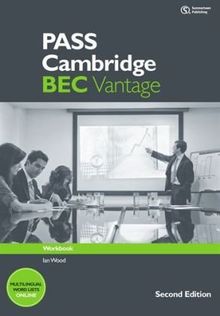 Pass Cambridge BEC Vantage - Workbook, inkl. Lösungsschlüssel New Edition (Pass Cambridge BEC Series - New Edition)