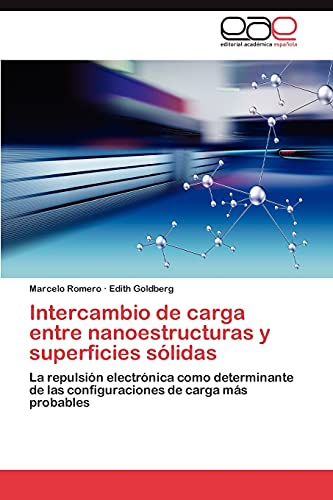Intercambio de carga entre nanoestructuras y superficies sólidas: La repulsión electrónica como determinante de las configuraciones de carga más probables