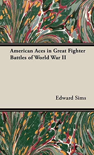 American Aces in Great Fighter Battles of World War II