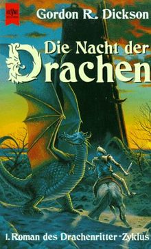 Die Nacht der Drachen. 1. Roman des Drachenritter- Zyklus.