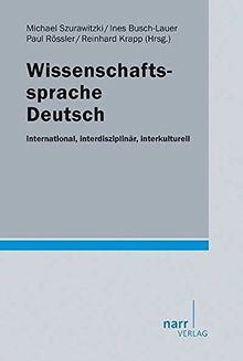 Wissenschaftssprache Deutsch: international, interdisziplinär, interkulturell