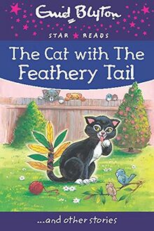 The Cat with the Feathery Tail (Enid Blyton: Star Reads Series 8)