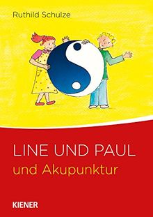 Line und Paul: und Akupunktur