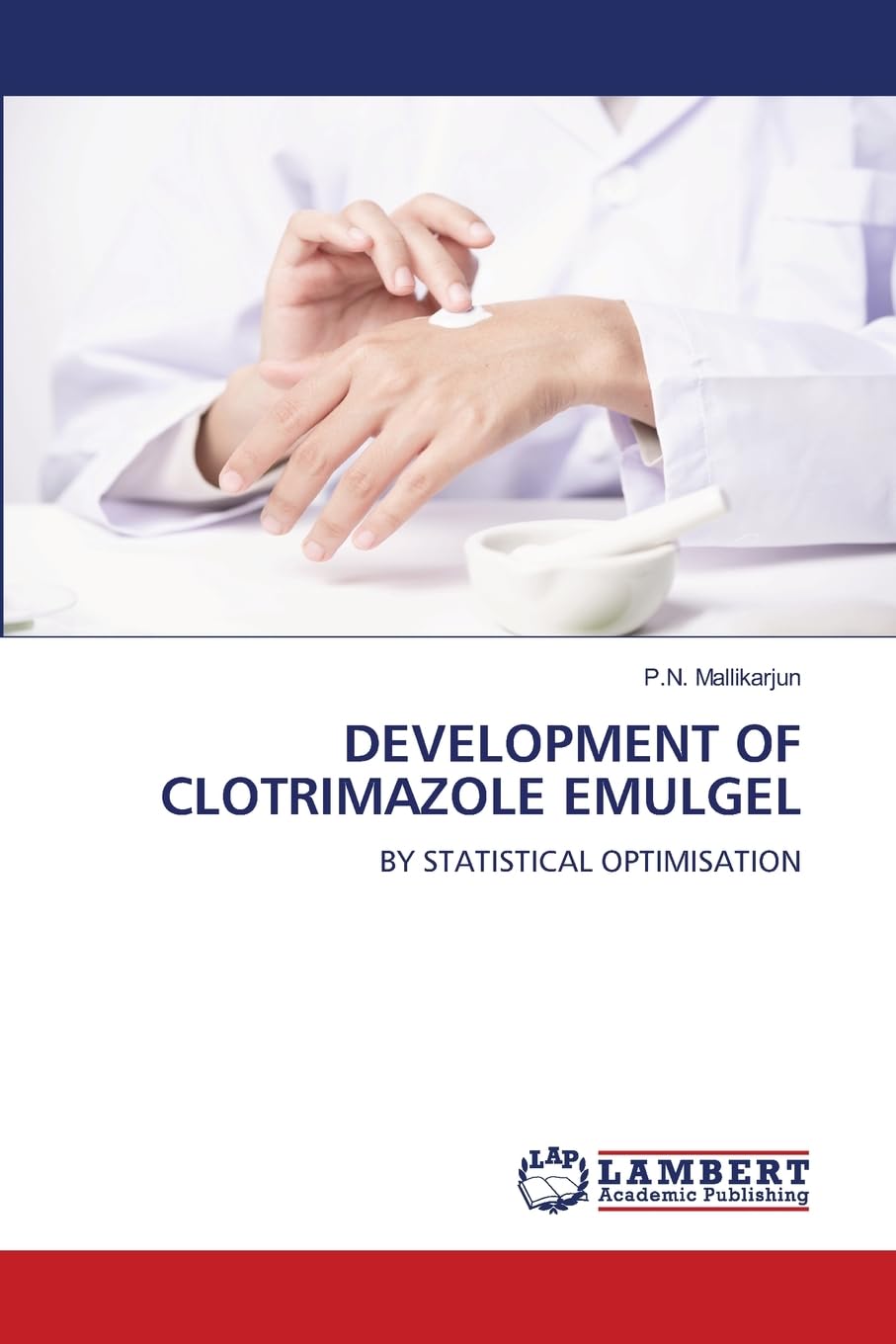 DEVELOPMENT OF CLOTRIMAZOLE EMULGEL: BY STATISTICAL OPTIMISATION