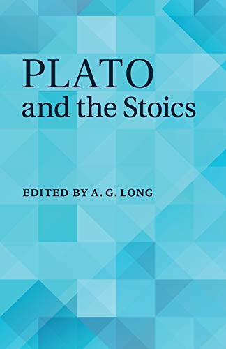 Long, A. G. Plato And The Stoics