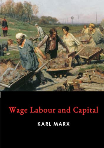 Karl Marx Wage Labour And Capital