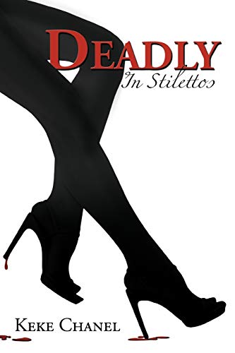 Deadly In Stilettos
