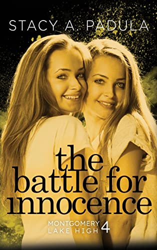 The Battle for Innocence (Montgomery Lake High, Band 4)