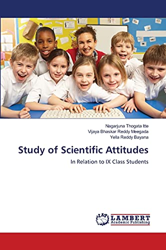 Study of Scientific Attitudes: In Relation to IX Class Students