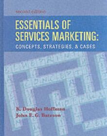Essentials of Services Marketing: Concepts, Strategies & Cases