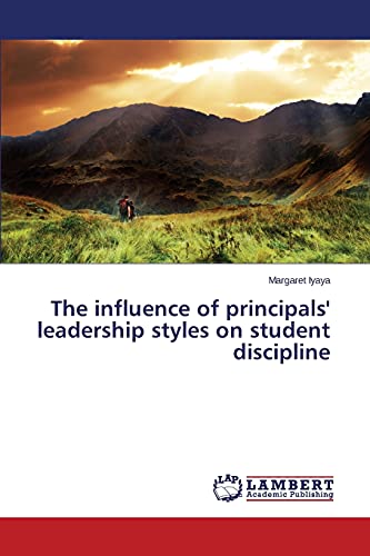 The influence of principals' leadership styles on student discipline