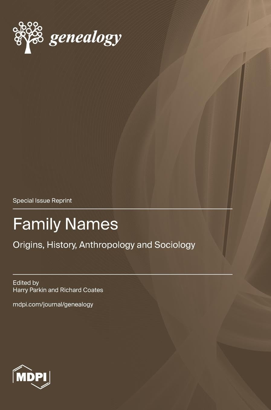 Family Names: Origins, History, Anthropology and Sociology