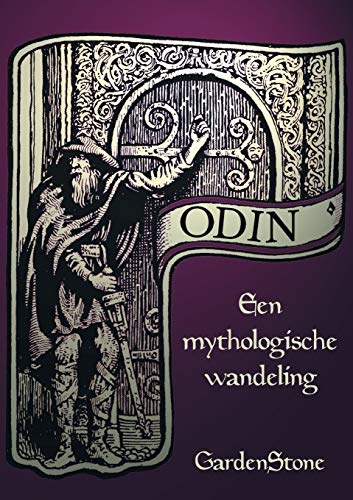 GardenStone Odin, Een Mythologische Wandeling
