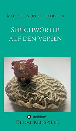 Sprichwörtern auf den Versen: Gedankenspiele