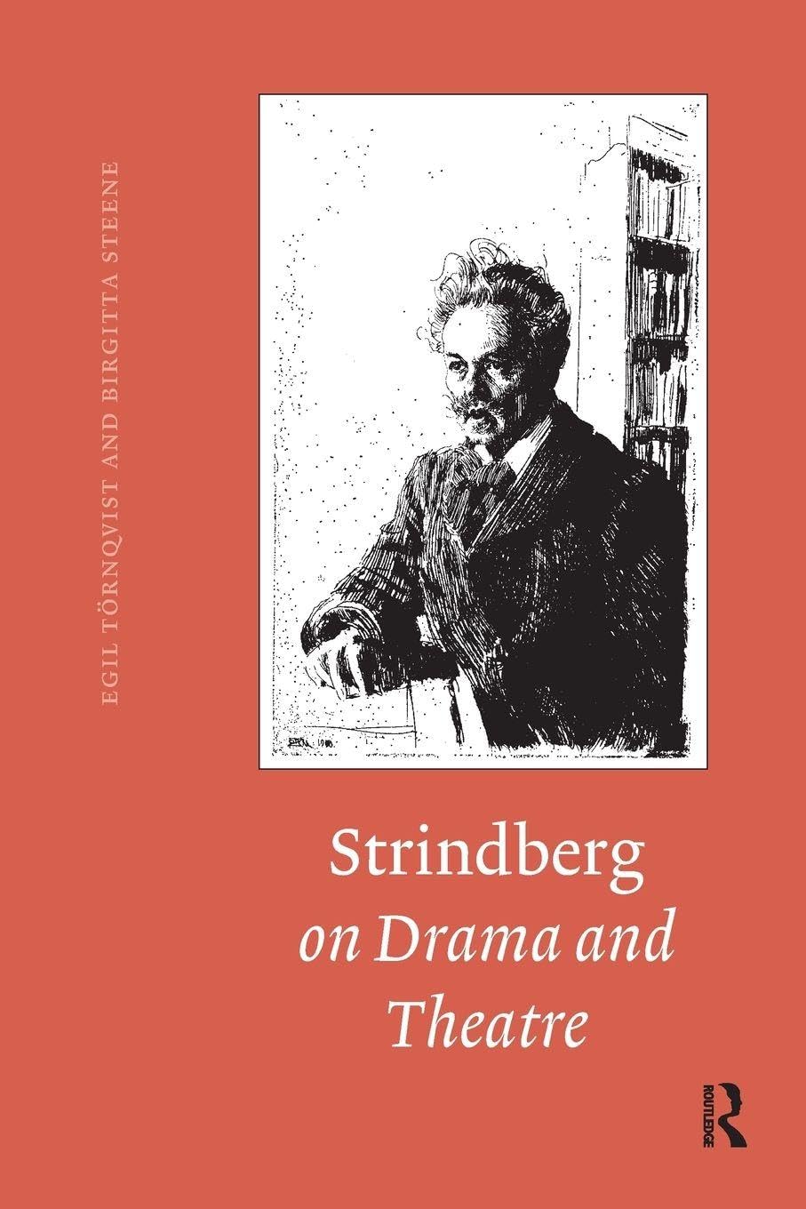 Strindberg on Drama and Theatre: A Source Book