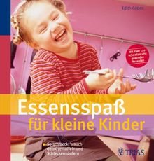 Essensspaß für kleine Kinder: So schmeckts auch Gemüsemuffeln und Schleckermäulern